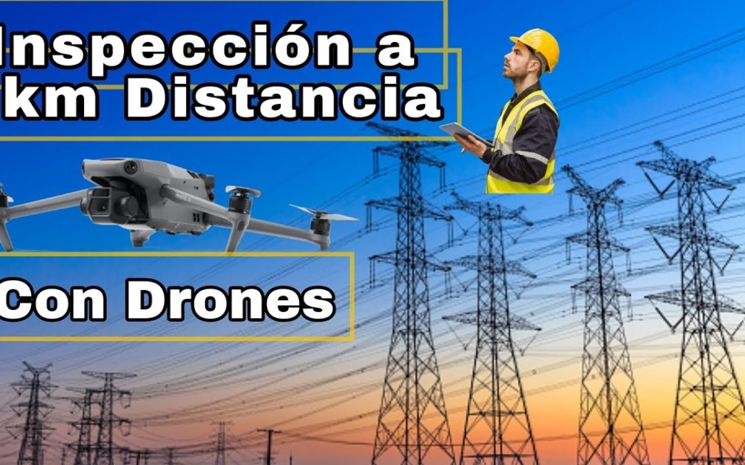 Cómo las Inspecciones con Drones están Transformando el Negocio: Los Beneficios y Desafíos